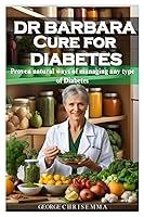 Algopix Similar Product 20 - DR BARBARA CURE FOR DIABETES Proven