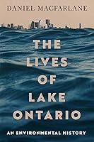 Algopix Similar Product 2 - The Lives of Lake Ontario An