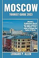 Algopix Similar Product 2 - Moscow Tourist Guide 2023 Moscows