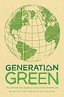 Algopix Similar Product 13 - Generation Green The Ultimate Teen