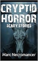 Algopix Similar Product 10 - SCARY CRYPTID HORROR STORIES  VOL 2