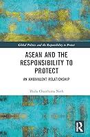 Algopix Similar Product 11 - ASEAN and the Responsibility to