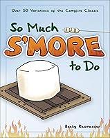 Algopix Similar Product 4 - So Much Smore to Do Over 50