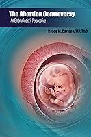 Algopix Similar Product 10 - The Abortion Controversy An