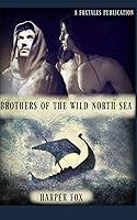 Algopix Similar Product 7 - Brothers Of The Wild North Sea