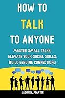 Algopix Similar Product 4 - How to Talk to Anyone Master Small