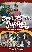 Algopix Similar Product 6 - Dont Call Me Jupiter  Book Three