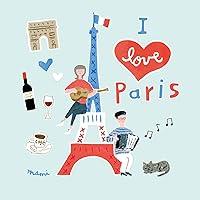 Algopix Similar Product 13 - I love ParisThe best songs and music