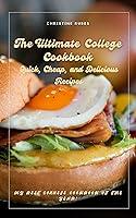 Algopix Similar Product 4 - The Ultimate College Cookbook Quick