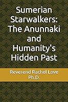 Algopix Similar Product 7 - Sumerian Starwalkers The Anunnaki and