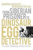 Algopix Similar Product 10 - From Siberian Prisoner to Dinosaur Egg