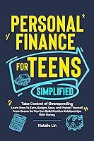 Algopix Similar Product 10 - Personal Finance for Teens Simplified