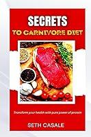 Algopix Similar Product 15 - SECRETS TO CARNIVORE DIET