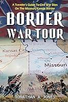 Algopix Similar Product 4 - Border War Tour A Travelers Guide to