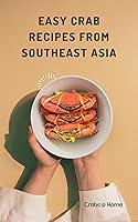 Algopix Similar Product 20 - Easy Crab Recipes from Southeast Asia