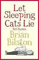 Algopix Similar Product 8 - Let Sleeping Cats Lie - Pet Poems