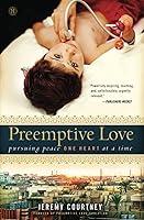 Algopix Similar Product 8 - Preemptive Love Pursuing Peace One