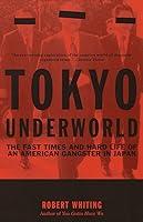 Algopix Similar Product 5 - Tokyo Underworld The Fast Times and
