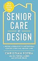 Algopix Similar Product 20 - Senior Care by Design The Better