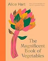 Algopix Similar Product 15 - The Magnificent Book of Vegetables How