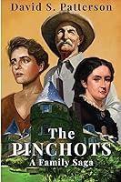 Algopix Similar Product 20 - The Pinchots: A Family Saga