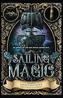 Algopix Similar Product 11 - Sailing Magic An Order of the Pen