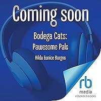 Algopix Similar Product 4 - Pawesome Pals: Bodega Cats, Book 3