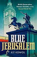 Algopix Similar Product 9 - Blue Jerusalem British Conservatism