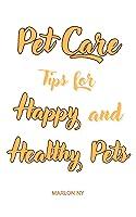 Algopix Similar Product 18 - Pet Care Tips for Happy and Healthy