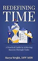 Algopix Similar Product 9 - Redefining Time A Practical Guide to