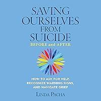 Algopix Similar Product 6 - Saving Ourselves from SuicideBefore