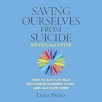 Algopix Similar Product 5 - Saving Ourselves from SuicideBefore