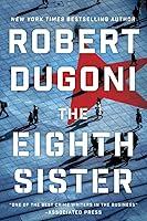 Algopix Similar Product 14 - The Eighth Sister A Thriller Charles
