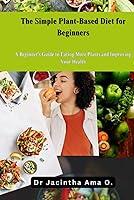 Algopix Similar Product 8 - The Simple PlantBased Diet for