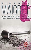 Algopix Similar Product 5 - Maigret Et Les Petits Cochons Sans
