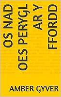 Algopix Similar Product 19 - Os nad oes perygl ar y ffordd Welsh