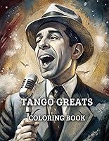 Algopix Similar Product 20 - Tango Greats Coloring book Best Tango