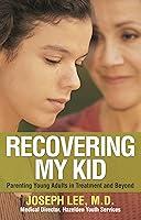Algopix Similar Product 8 - Recovering My Kid Parenting Young