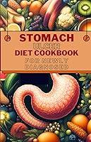 Algopix Similar Product 12 - Stomach Ulcer Diet Cookbook for Newly