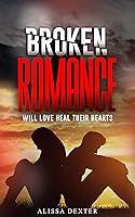 Algopix Similar Product 16 - Broken Romance Will love heal their