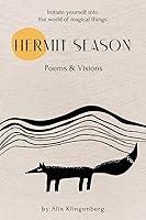 Algopix Similar Product 19 - Hermit Season: Poems & Visions