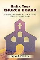 Algopix Similar Product 15 - Unfix Your Church Board Tips and