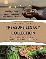 Algopix Similar Product 18 - How to Create a Treasure Legacy