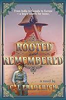 Algopix Similar Product 8 - Rooted and Remembered: A Novel