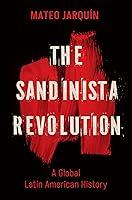 Algopix Similar Product 8 - The Sandinista Revolution A Global