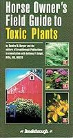 Algopix Similar Product 14 - Horse Owners Field Guide to Toxic Plants