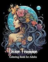Algopix Similar Product 20 - Divine Feminine Coloring Book For