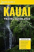 Algopix Similar Product 12 - Kauai Travel Guide 2025 Explore Like a