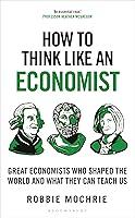 Algopix Similar Product 14 - How to Think Like an Economist Great