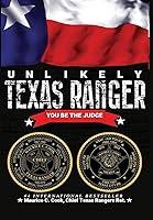 Algopix Similar Product 5 - Unlikely Texas Ranger: You Be the Judge